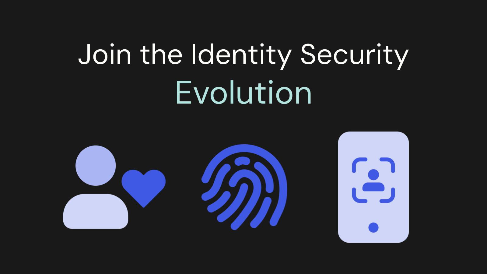 It's Time to Evolve Authentication Security