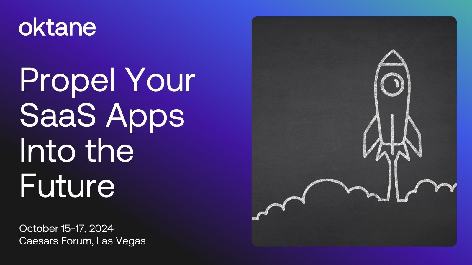 Propel Your SaaS Apps Into the Future at Oktane